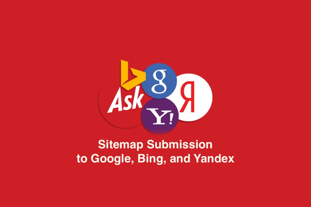 Sitemap submission to Google, Bing, and Yandex