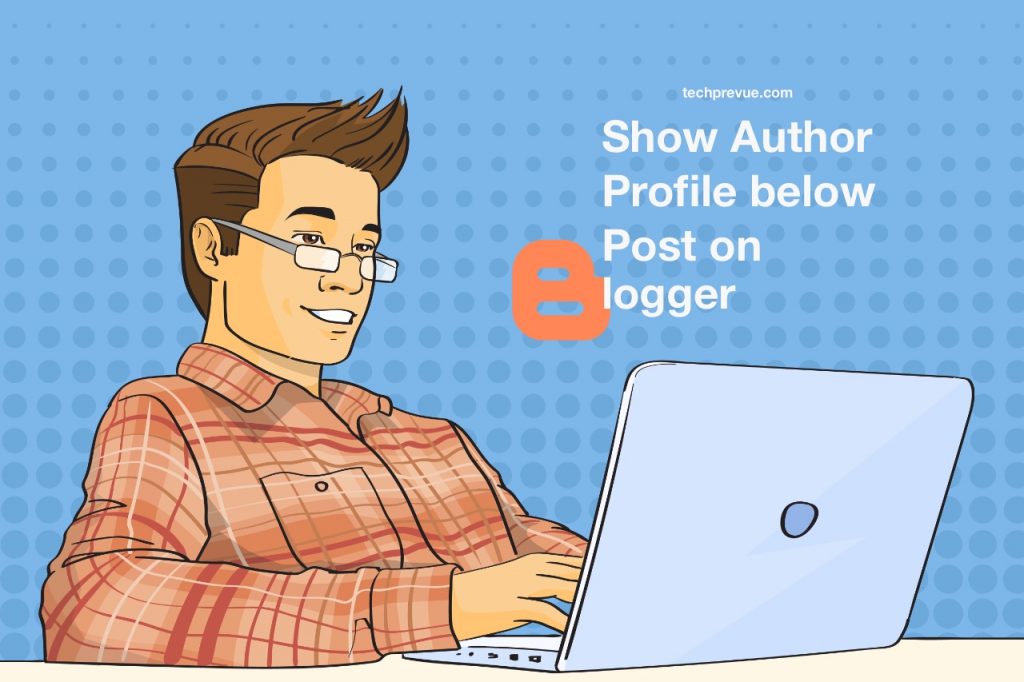 Show the author profile on Google Blogger Blogspot