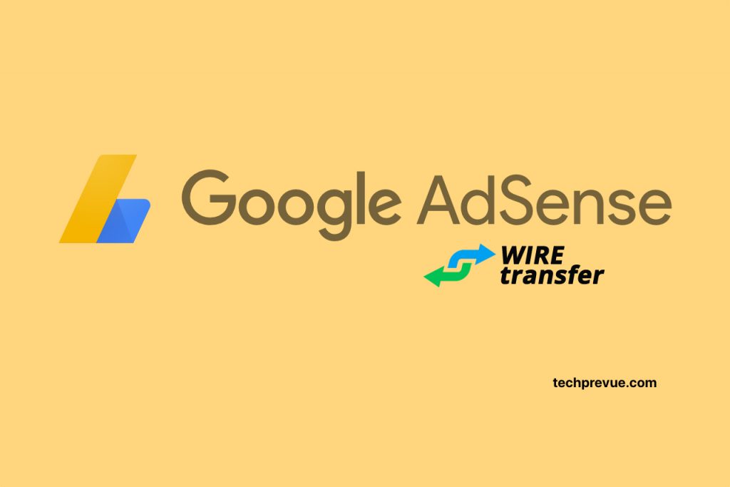 Add bank account to Google AdSense Wire Transfer