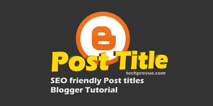 Post title before blog title -Blogger SEO