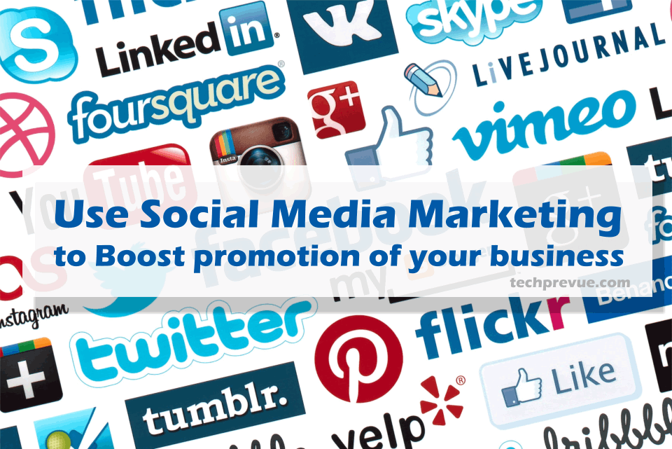 How to do Business Promotion through Social Media Marketing