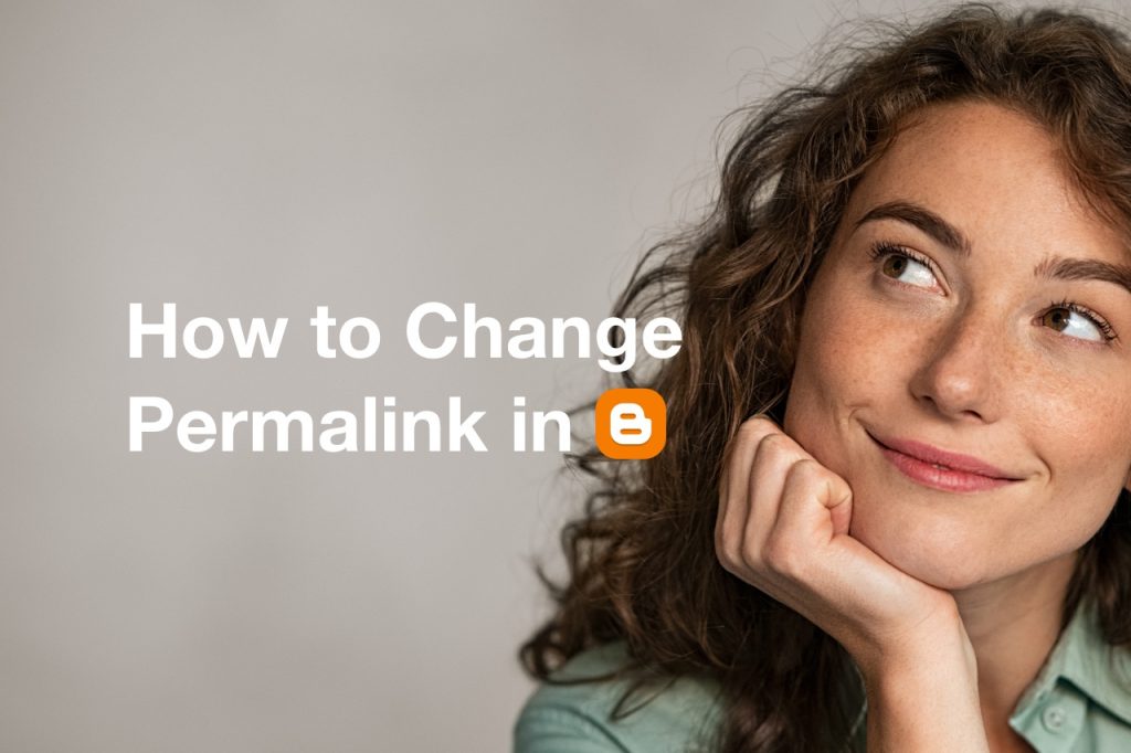 How to change permalink in Blogger Blogspost