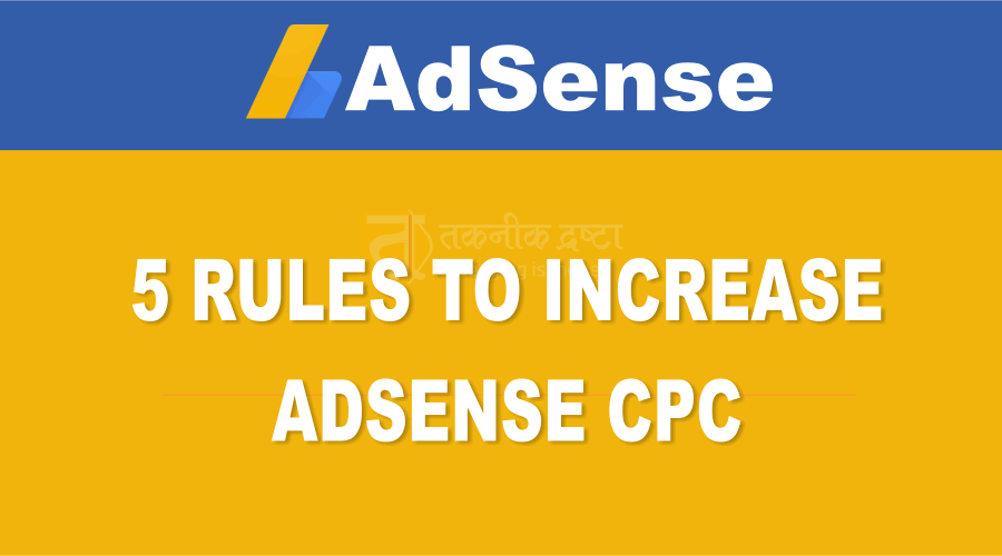 5 Rules to Increase AdSense CPC - 7
