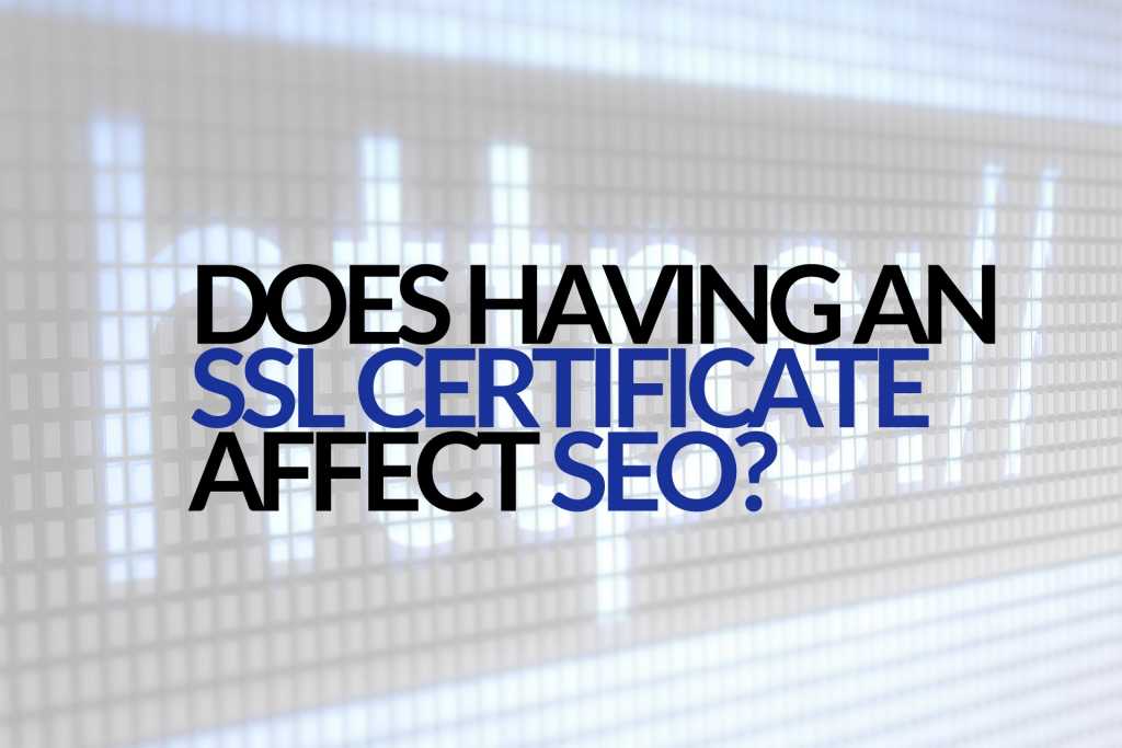 Does SSL certificate help SEO