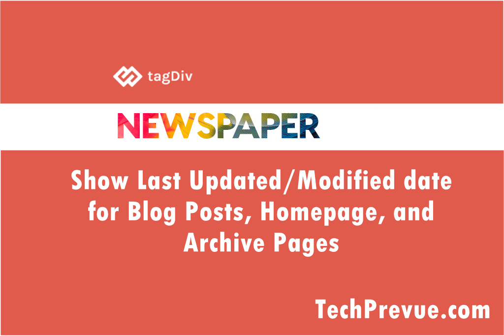 TagDiv Newspaper WordPress Theme Show Last Updated Modified Date