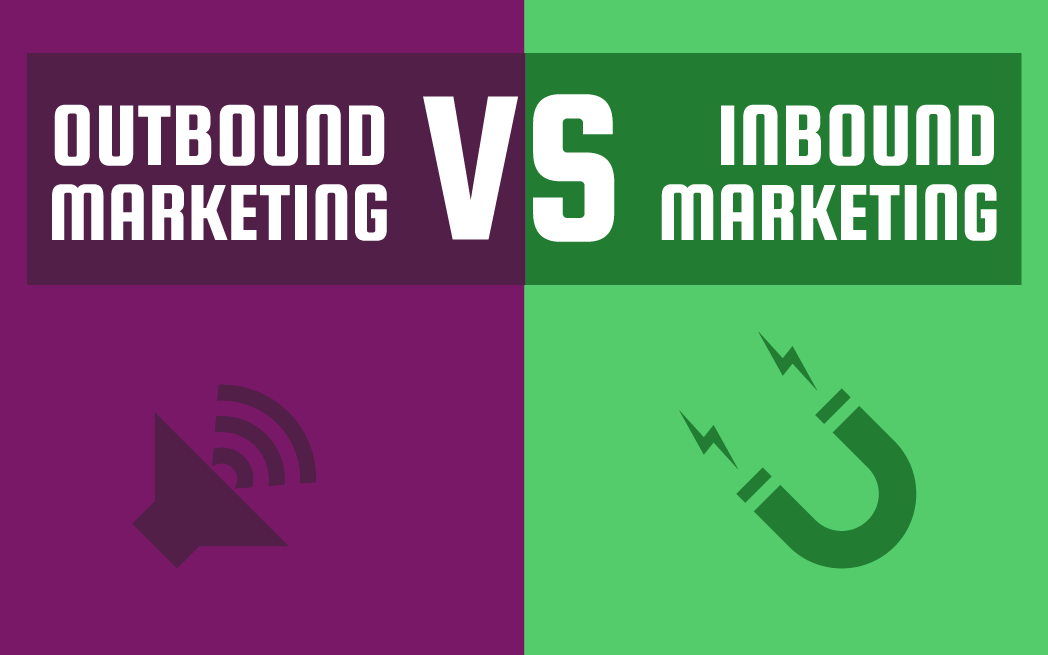 outbound marketing vs inbound marketing