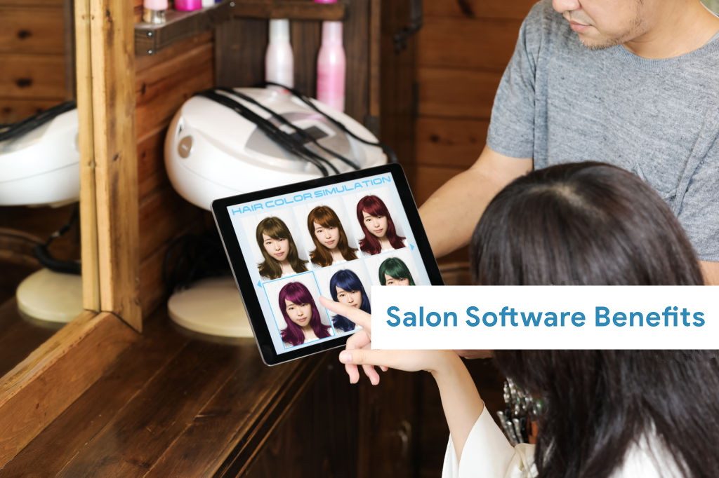 Salon software benefits