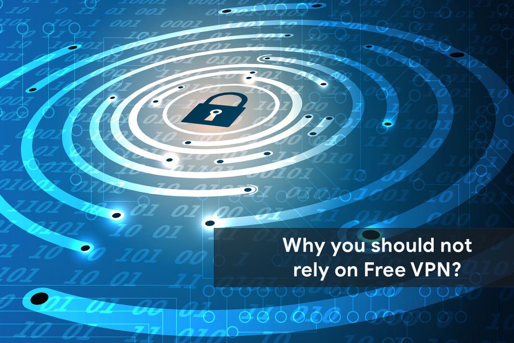 Why You Shouldn t Use A Free VPN Service - 48