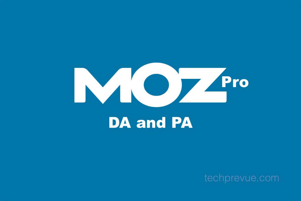 What is the Moz Pro, DA and PA?