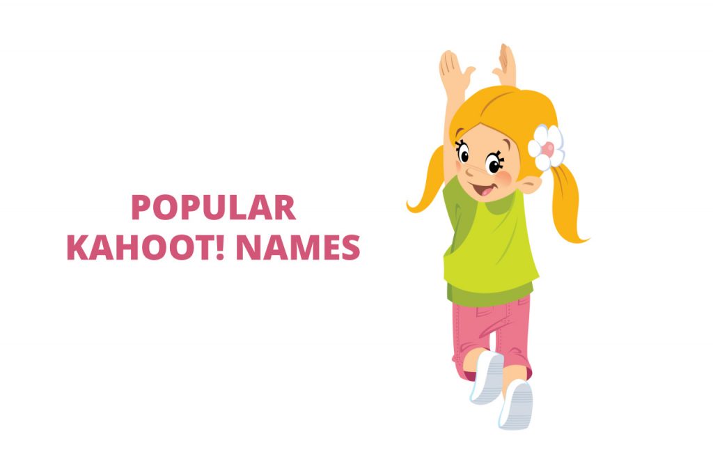 Popular Kahoot Names for girls