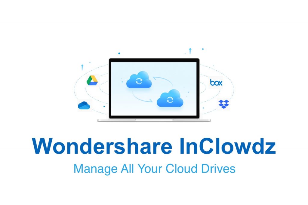 Wondershare InClowdz to Manage Cloud Drives