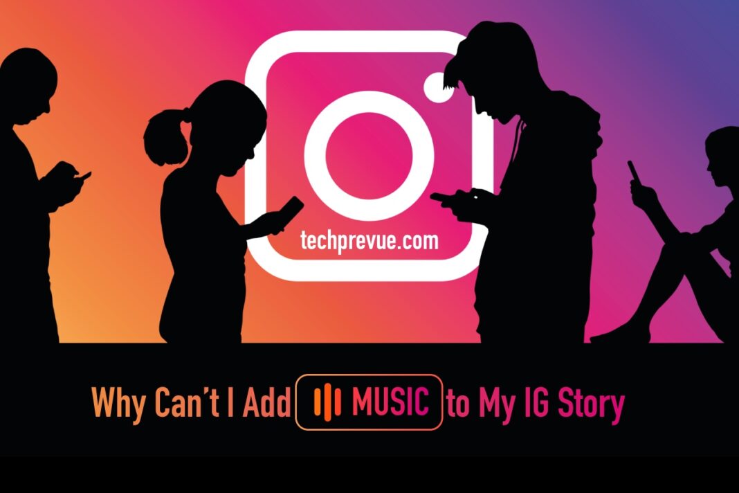 Why Can t I Add Music To My Instagram Story 