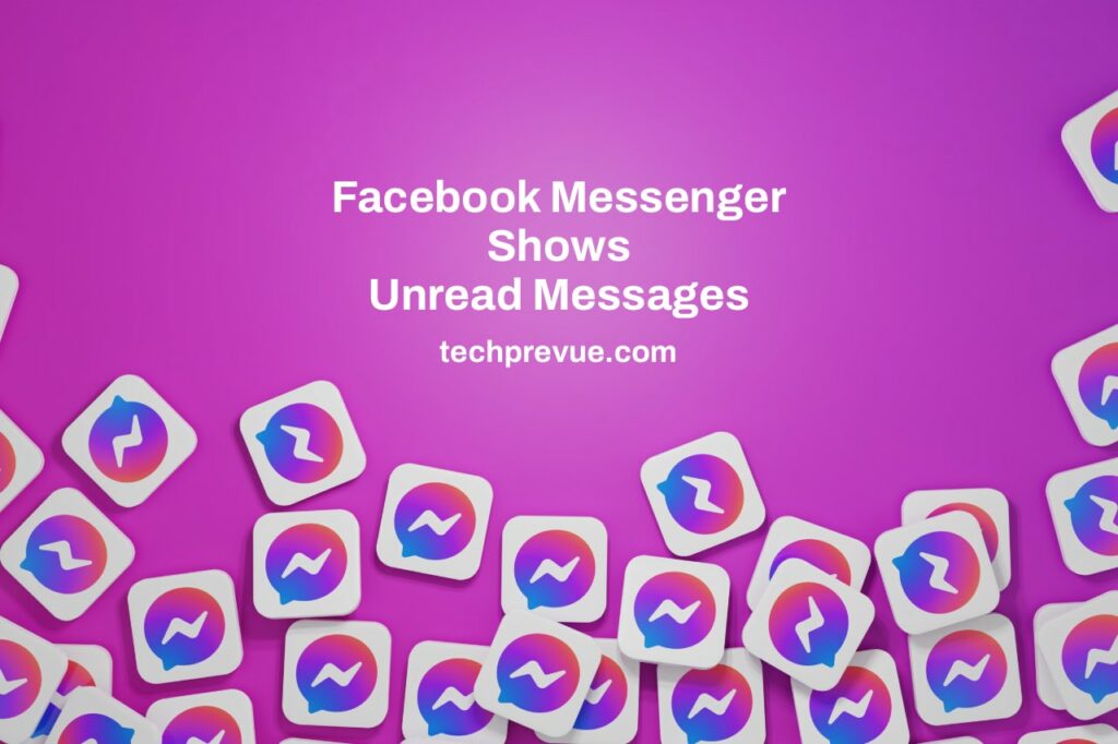 Facebook messenger shows unread messages