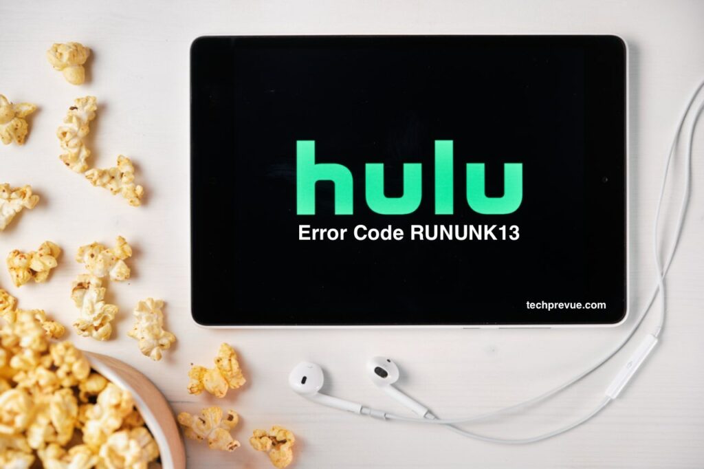 How to Fix Hulu Error Code RUNUNK13