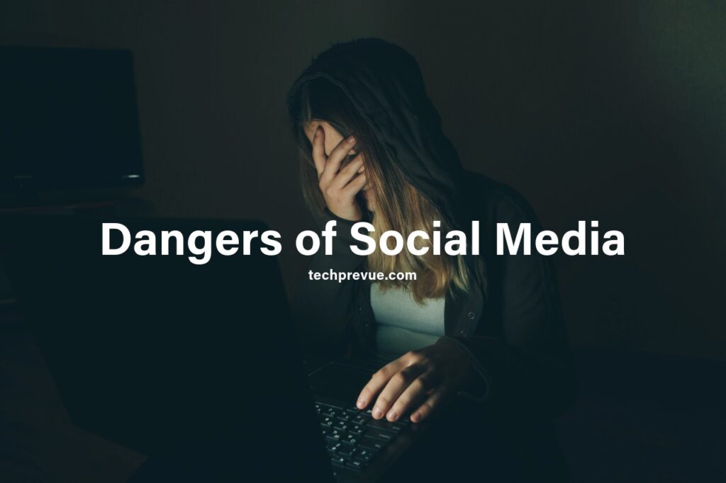 Dangers of Social Media