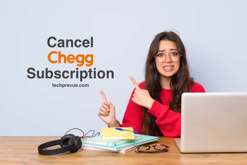 How to cancel Chegg subscription