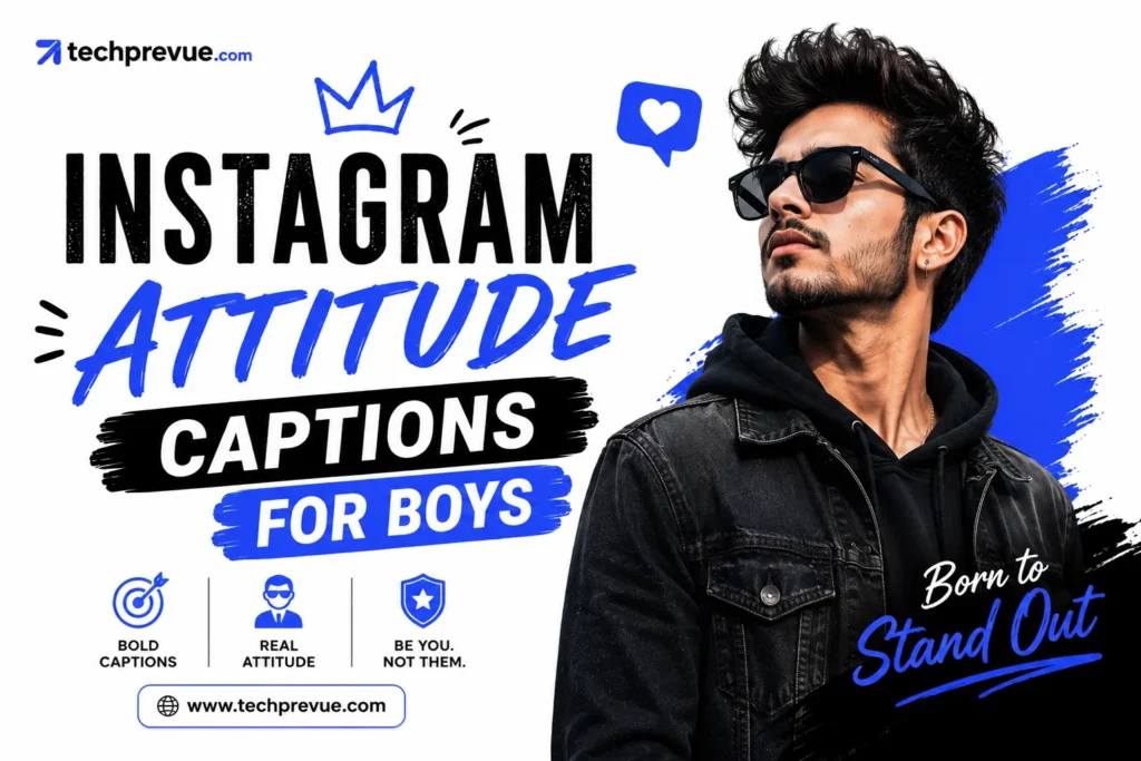 Instagram attitude captions for boys