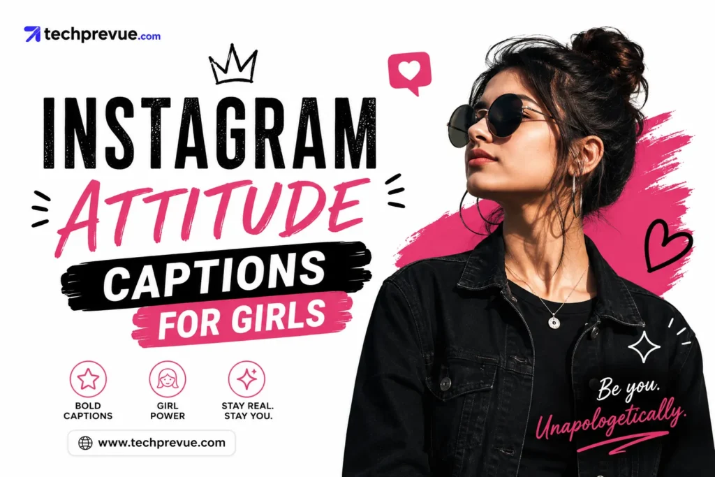 Instagram attitude captions for girls