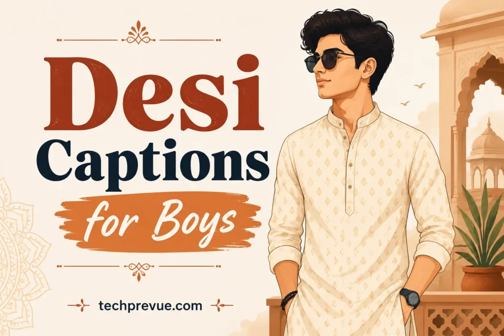 Desi captions for boys Desi captions for boys