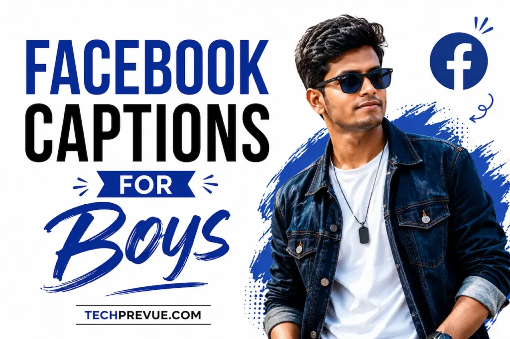 Facebook captions for boys