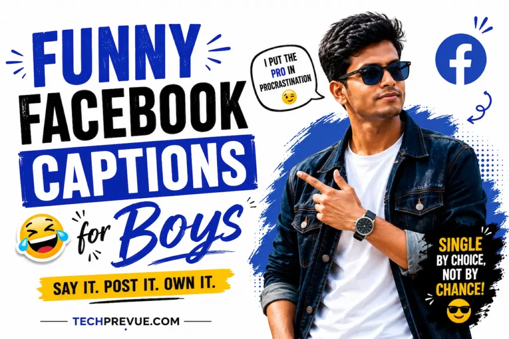 Funny Facebook captions for boys