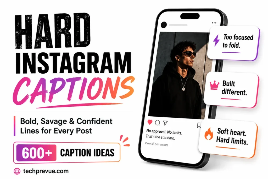 Hard Instagram Captions
